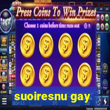 suoiresnu gay